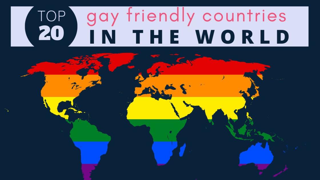 Our top 20 most gay friendly countries in the world in 2024 🏳️‍🌈